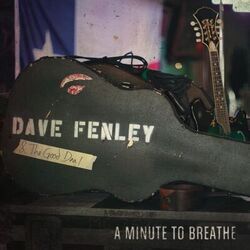 Really Good Man Chords by Dave Fenley