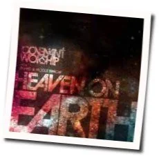 Heaven On Earth (Ver2) Chords by David And Nicole Binion