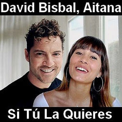 Si Tú La Quieres by David Bisbal