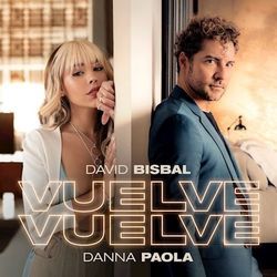 Vuelve Vuelve Chords by David Bisbal