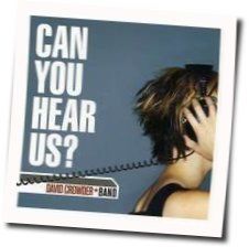 Thank You For Hearing Me Chords by David Crowder Band