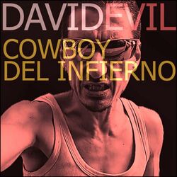 Cowboy Del Infierno Chords by David Evil