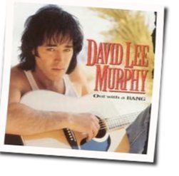 High Weeds And Rust Chords by David Lee Murphy