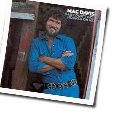 Baby Don't Get Hooked On Me Chords by Mac Davis