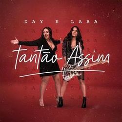 Tantão Assim Chords by Day E Lara