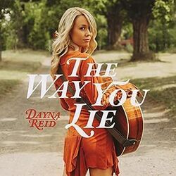 The Way You Lie Chords by Dayna Reid