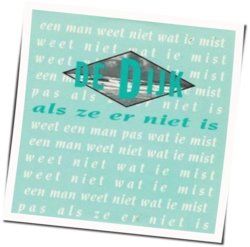 Als Ze Er Niet Is Tabs by De Dijk