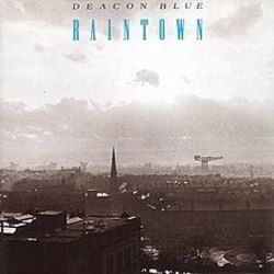 Raintown Chords by Deacon Blue