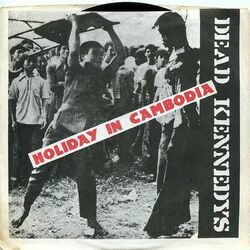 Holiday In Cambodia by Dead Kennedys