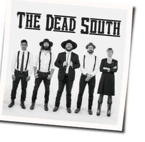 The Dead South by The Dead South