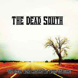 The Dirty Juice by The Dead South