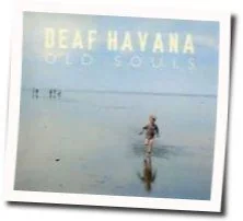Everybodys Dancing And I Want To Die Chords by Deaf Havana