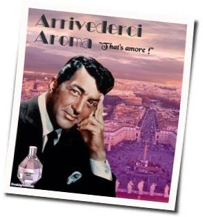 Arriverderci Roma Chords by Dean Martin