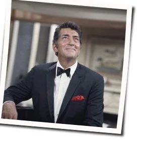 Everybody Loves Somebody Sometime Chords by Dean Martin