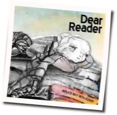 Everything Is Caving Chords by Dear Reader