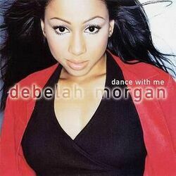 Dance With Me by Debelah Morgan