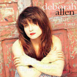 All That I Am Chords by Deborah Allen