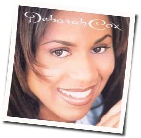 Nobodys Supposed To Be Here Chords by Deborah Cox