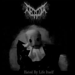 Hated By Life Itself Tab by Decalius