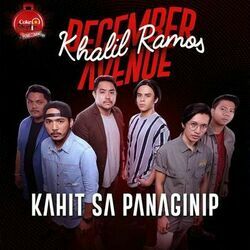 Kahit Sa Panaginip by December Avenue