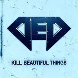 Kill Beautiful Things Intro by Ded