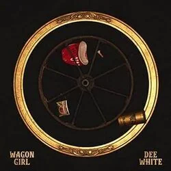 Wagon Girl Chords by Dee White