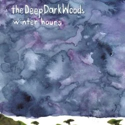 The Winter Hours Chords by The Deep Dark Woods
