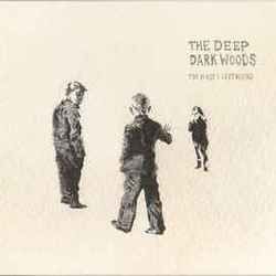 The Place I Left Behind Chords by The Deep Dark Woods