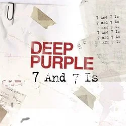 7 And 7 Is Chords by Deep Purple