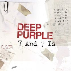 7 And 7 Is Chords by Deep Purple