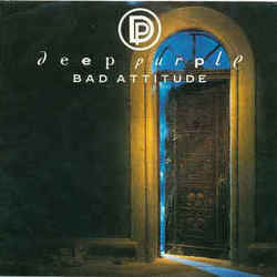 Bad Attitude by Deep Purple