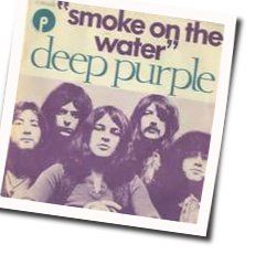 Smoke On The Water  by Deep Purple