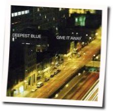 Give It Away by Deepest Blue