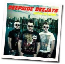 Never Be Alone Chords by Deepside Deejays