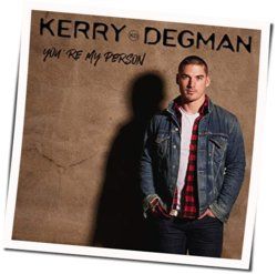 You're My Person by Kerry Degman