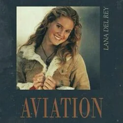Aviation Chords by Lana Del Rey