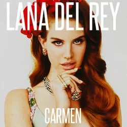 Carmen Chords by Lana Del Rey