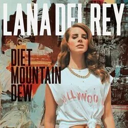 Diet Mountain Dew Chords by Lana Del Rey