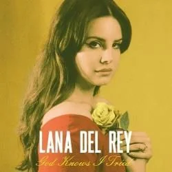 God Knows I Tried Chords by Lana Del Rey