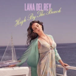 High By The Beach (Ver3) Chords by Lana Del Rey