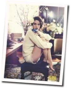 My Momma Chords by Lana Del Rey