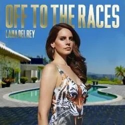 Off To The Races Tab by Lana Del Rey