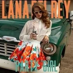Party Girl Chords by Lana Del Rey