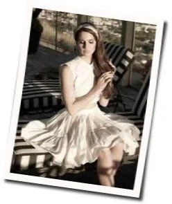 You're Gonna Love Me Chords by Lana Del Rey