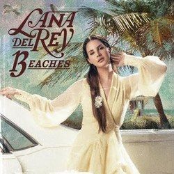 13 Beaches by Lana Del Rey