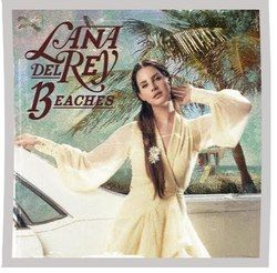 13 Beaches  Chords by Lana Del Rey