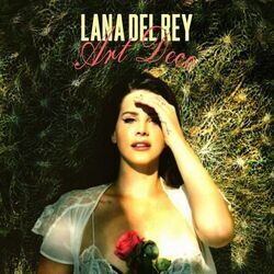 Art Deco Chords by Lana Del Rey