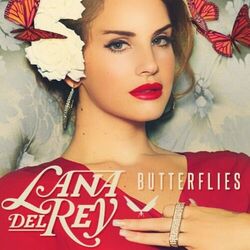 Butterflies Chords by Lana Del Rey