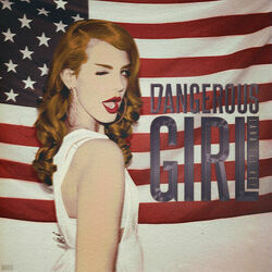 Dangerous Girl  Chords by Lana Del Rey