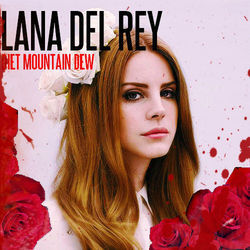 Diet Mountain Dew  Chords by Lana Del Rey